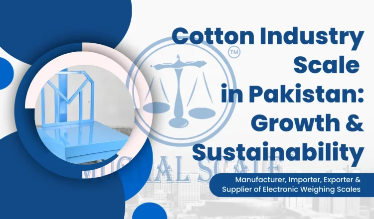 Cotton Industry Scale in Pakistan