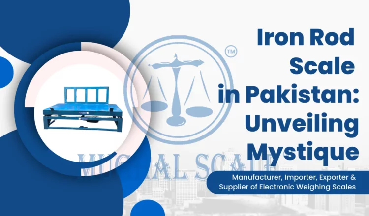 Iron Rod Scale in Pakistan
