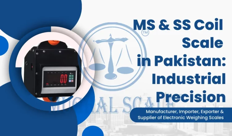 MS & SS Coil Scale in Pakistan